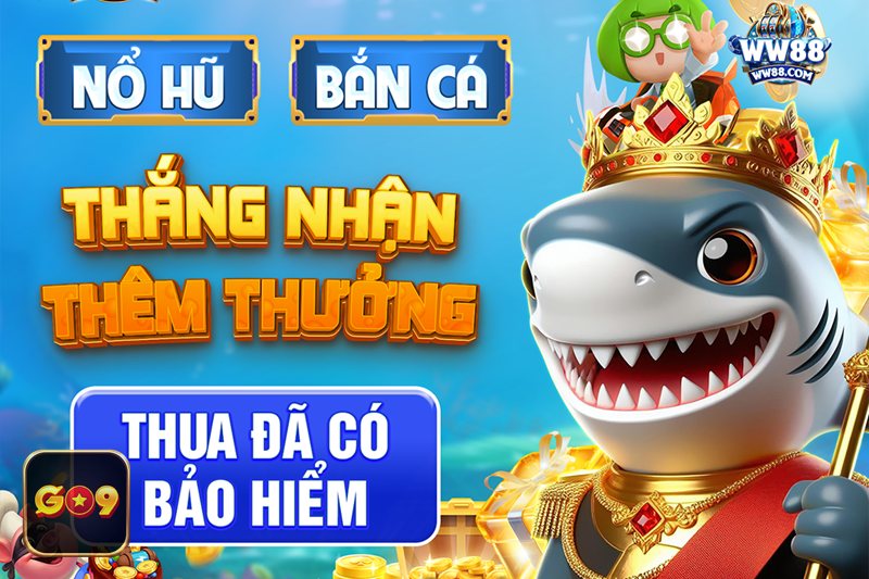 Bắn cá Go9 - Săn boss có kỷ luật Bắn cá Go9 - Săn boss có kỷ luật